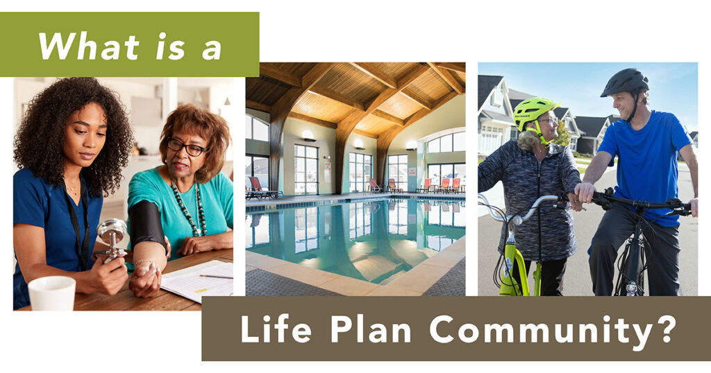What is a Life Plan Community?